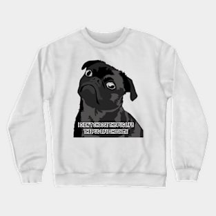 Pug Life Crewneck Sweatshirt